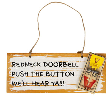 Redneck Doorbell. Guarenteed to Make Traveling Sales People Keep on Walking.